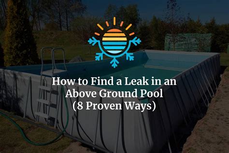 most common above ground pool leaks|How to Find Leak in Above Ground Swimming Pool Liner: Step。